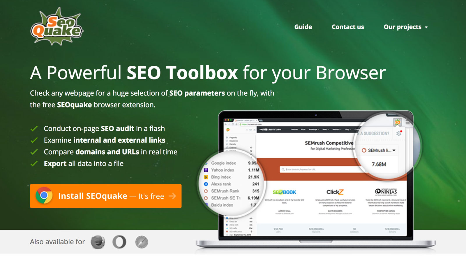 SEO Quake is an excellent SEO tool that also plugs into your browser.