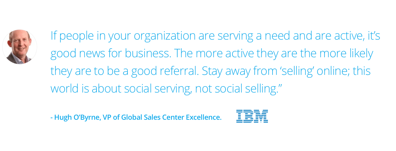 Quote from Hugh O'Byrne, VP Global Sales Center Excellence at IBM