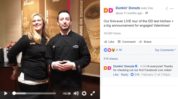 Dunkin' Donuts uses live videos to give tours of its various locations and take fans behind the scenes