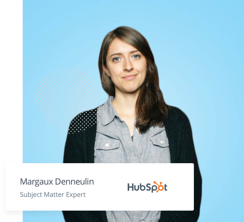 Margaux Denneulin - Subject Matter Expert - Hubspot